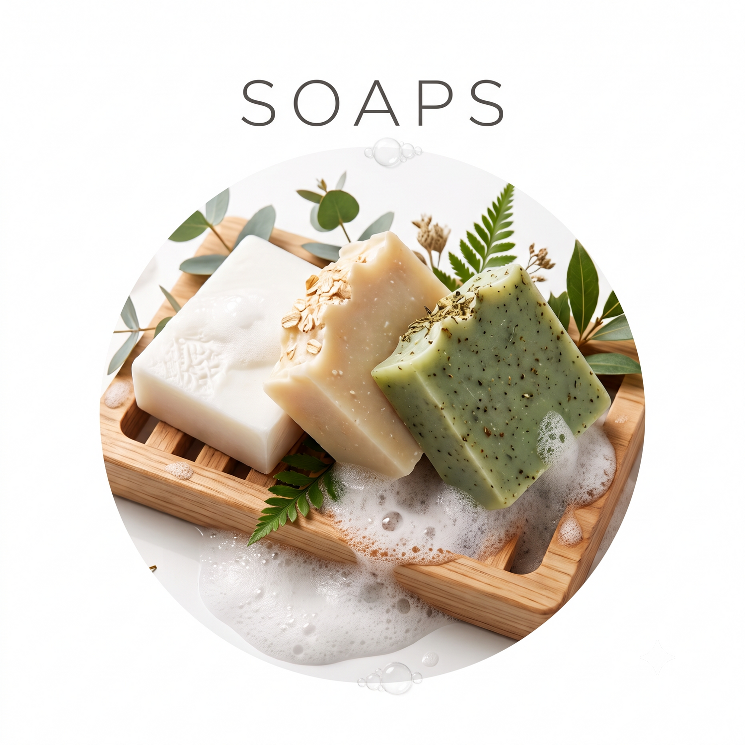 Soaps